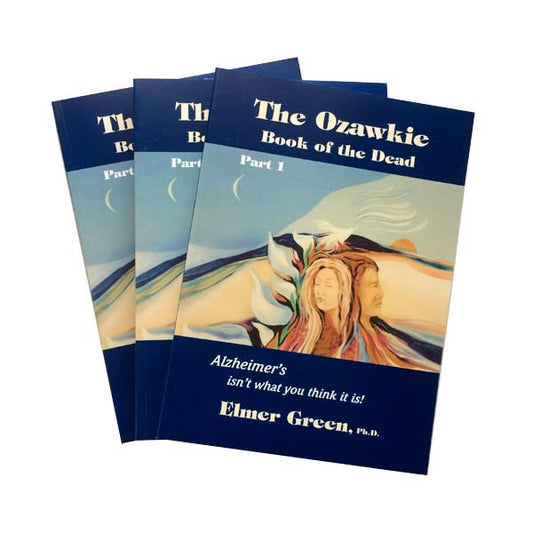 The Ozawkie Book Of The Dead by Elmer Green Ph.D. - Shealy Sorin Wellness