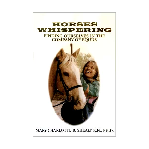 Horses Whispering by Mary - Charlotte Shealy (Paperback) - Shealy Sorin Wellness