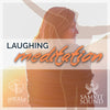 Laughing Meditation - Shealy Sorin Wellness