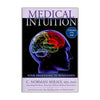 Medical Intuition by Dr. C. Norman Shealy MD PhD - Shealy Sorin Wellness