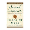 Sacred Contracts by Caroline Myss - Shealy Sorin Wellness