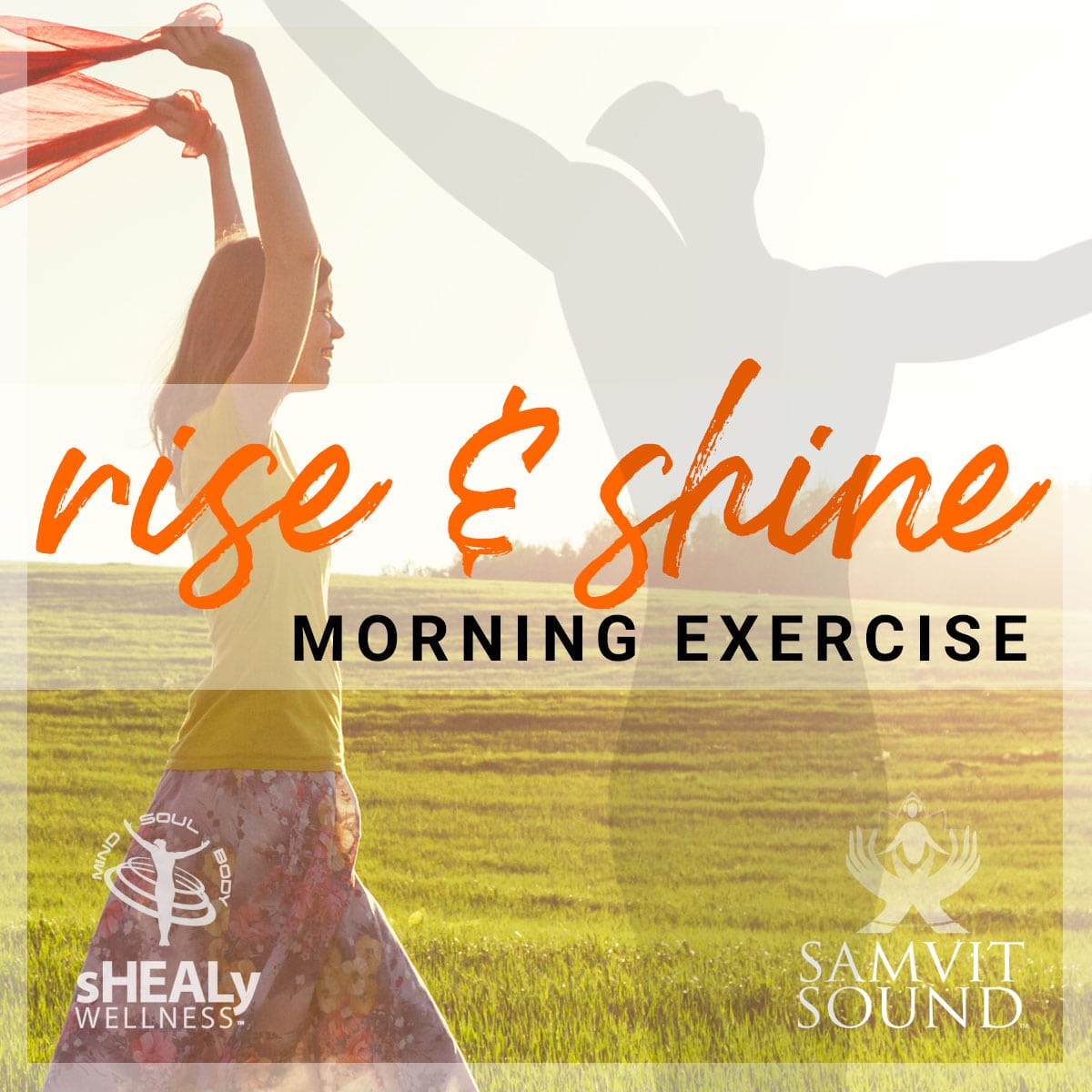 Shealy - Sorin Biogenics - Rise and Shine Morning Exercise - Shealy Sorin Wellness