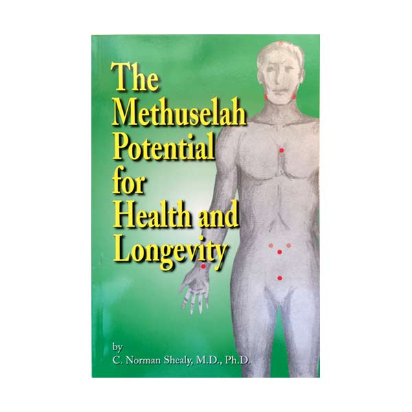 The Methuselah Potential for Health and Longevity by C. Norman Shealy MD, PHD - Shealy Sorin Wellness