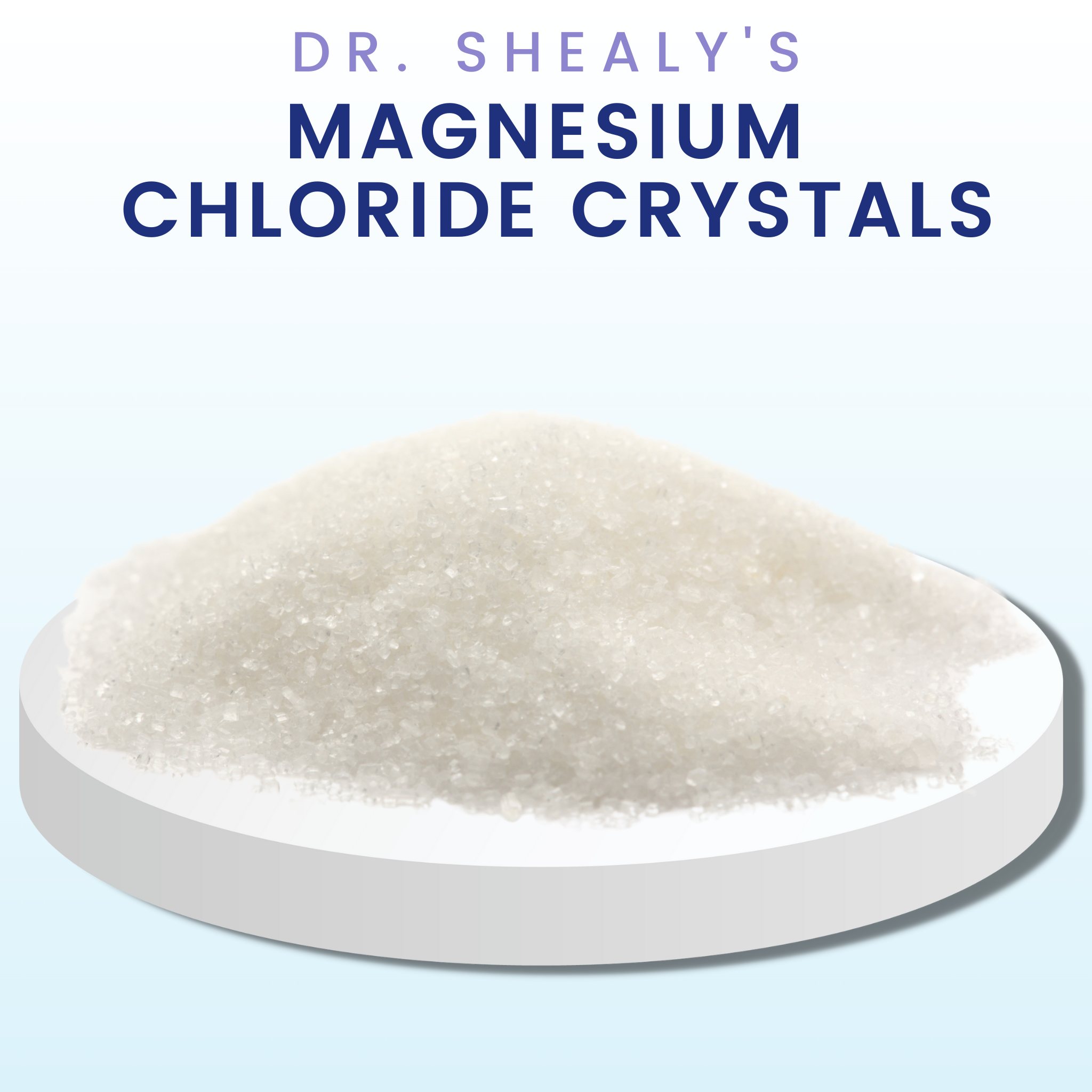 Dr. Shealy's Magnesium Chloride Crystals (3lb)
